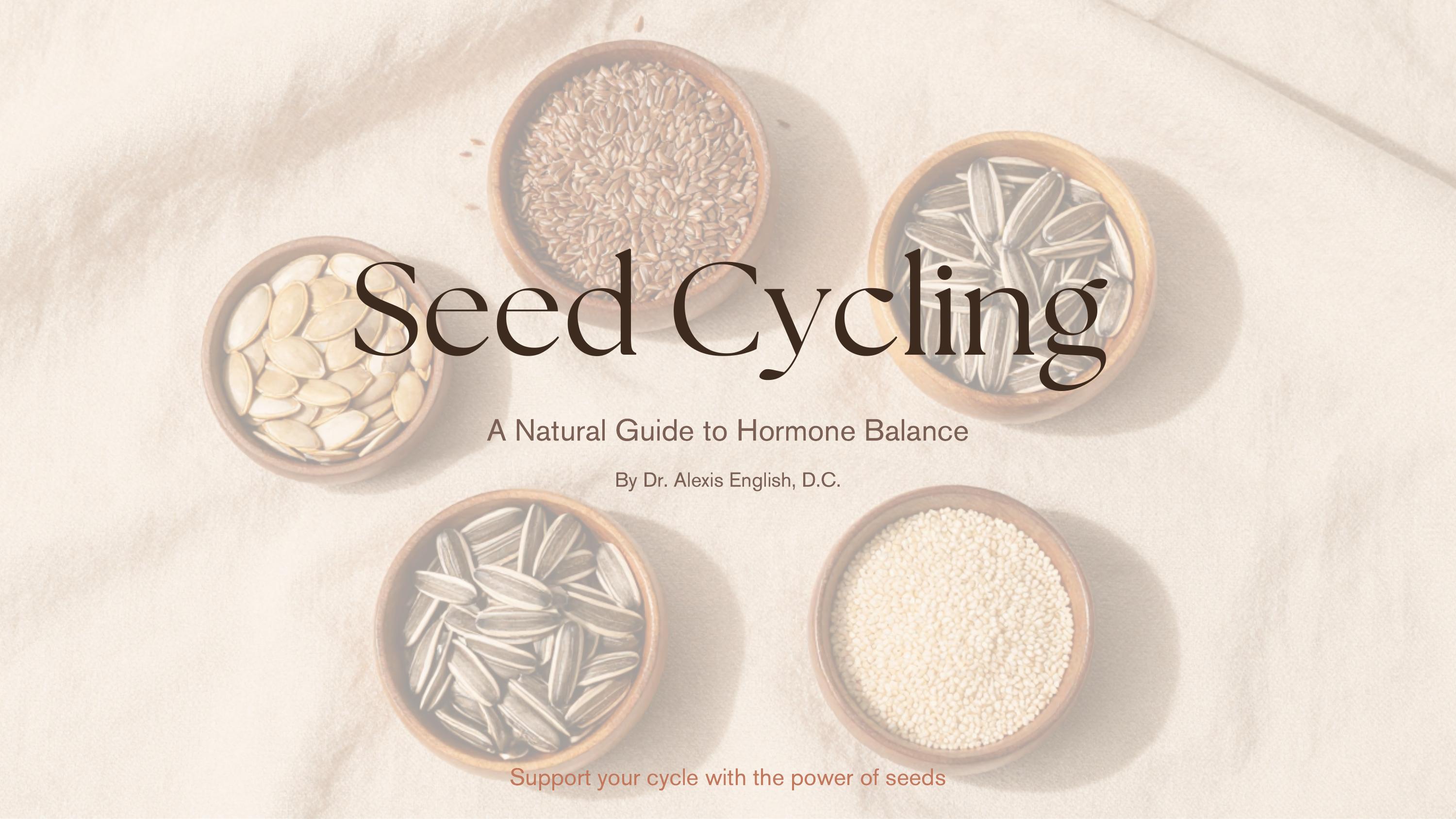 Seed Cycling Guide cover — bowls of pumpkin, flax, sunflower and sesame seeds